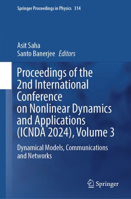 Santo Banerjee, Asit Saha - Proceedings of the 2nd International Conference on Nonlinear Dynamics and Applications (ICNDA 2024), Volume 3, E-bok