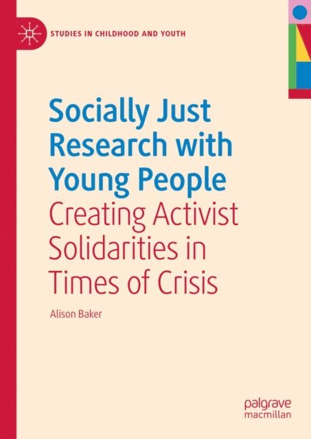 Alison Baker - Socially Just Research with Young People, E-bok
