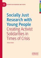 Alison Baker - Socially Just Research with Young People, Häftad