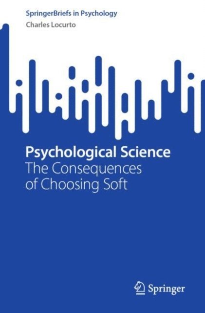 Charles Locurto - Psychological Science, E-bok