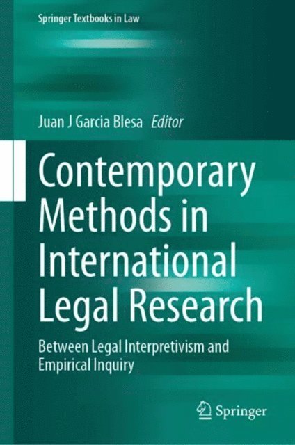 Juan J Garcia Blesa - Contemporary Methods in International Legal Research, E-bok
