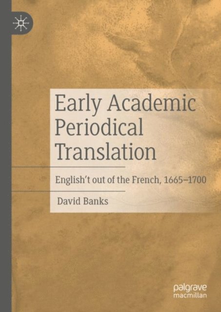 David Banks - Early Academic Periodical Translation, E-bok