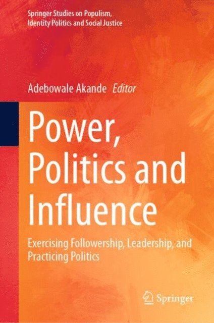 Adebowale Akande - Power, Politics and Influence, E-bok