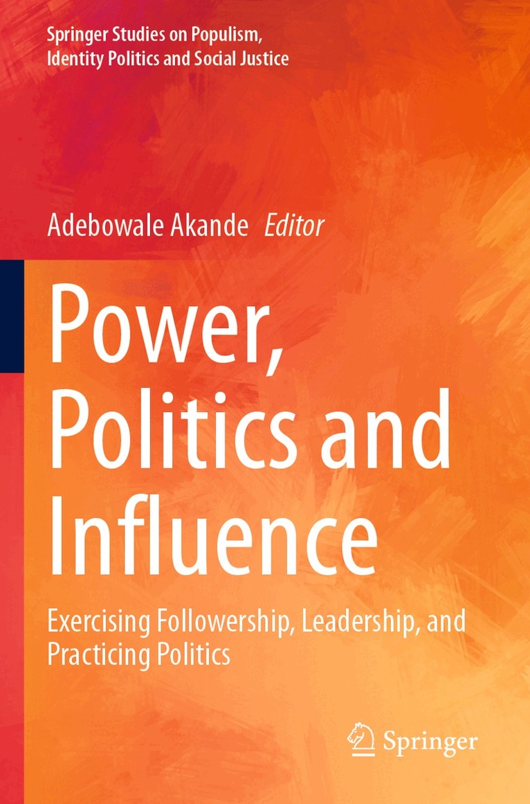 Adebowale Akande - Power, Politics and Influence, Häftad. Tillgänglighet: Lägg i varukorg