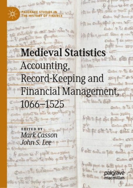 John S. Lee, Mark Casson - Medieval Statistics, E-bok