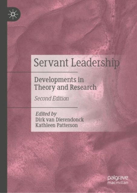 Kathleen Patterson, Dirk van Dierendonck - Servant Leadership, E-bok