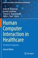Andre W. Kushniruk, David R. Kaufman, Thomas G. Kannampallil, Vimla L. Patel - Human Computer Interaction in Healthcare, Häftad