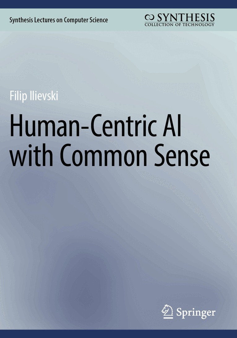 Filip Ilievski - Human-Centric AI with Common Sense, Häftad