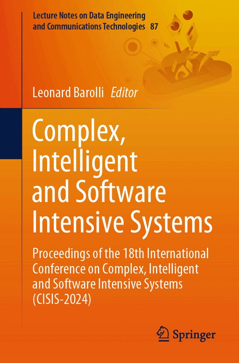 Leonard Barolli - Complex, Intelligent and Software Intensive Systems, Häftad