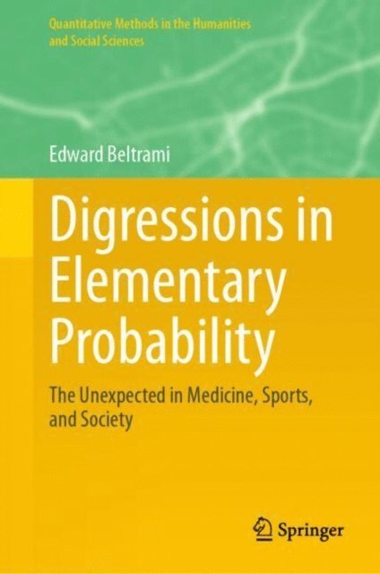 Edward Beltrami - Digressions in Elementary Probability, E-bok