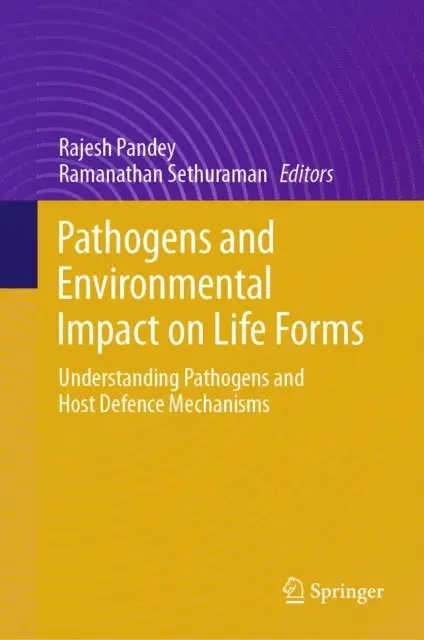 Ramanathan Sethuraman, Rajesh Pandey - Pathogens and Environmental Impact on Life Forms, E-bok. Tillgänglighet: Lägg i varukorg