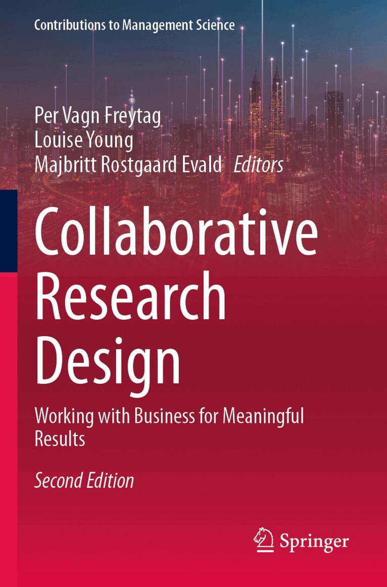Per Vagn Freytag, Louise Young, Majbritt Rostgaard Evald - Collaborative Research Design, Häftad. Tillgänglighet: Lägg i varukorg