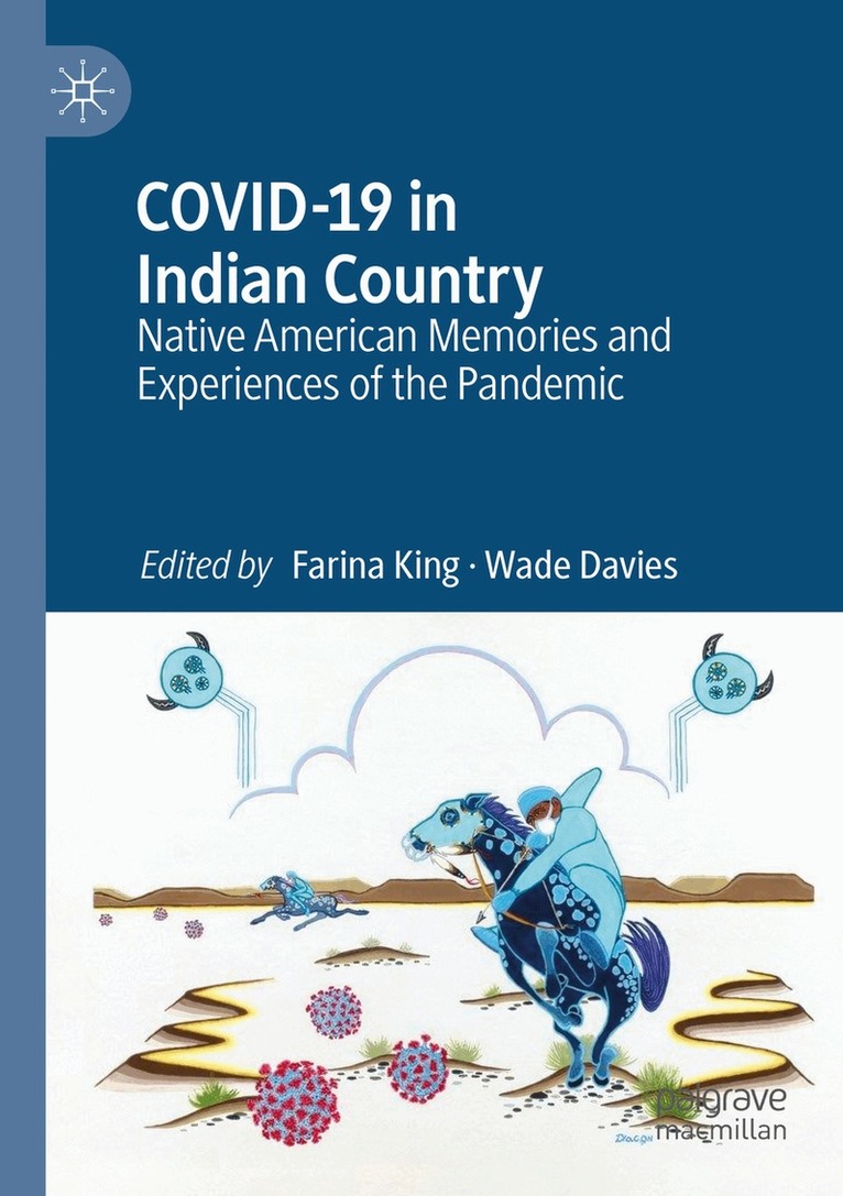 Farina King, Wade Davies - COVID-19 in Indian Country, Häftad. Tillgänglighet: Lägg i varukorg