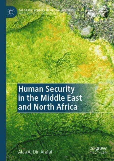 Alaa Al-Din Arafat - Human Security in the Middle East and North Africa, E-bok