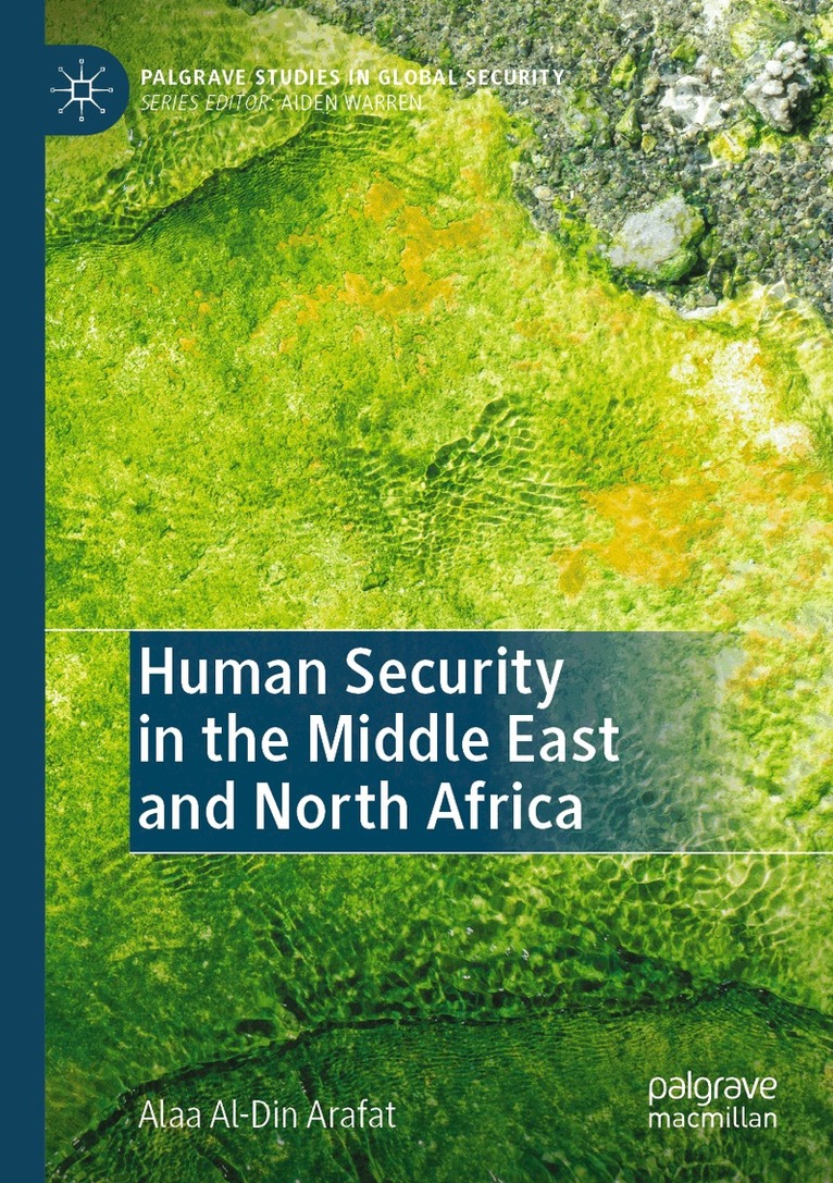 Alaa Al-Din Arafat - Human Security in the Middle East and North Africa, Häftad. Tillgänglighet: Lägg i varukorg