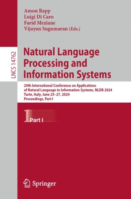 Vijayan Sugumaran, Farid Meziane, Luigi Di Caro, Amon Rapp - Natural Language Processing and Information Systems, E-bok