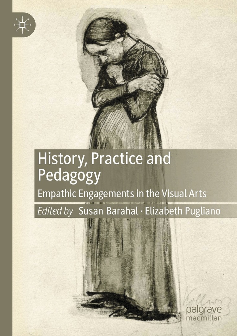 Susan Barahal, Elizabeth Pugliano - History, Practice and Pedagogy, Inbunden. Tillgänglighet: Lägg i varukorg