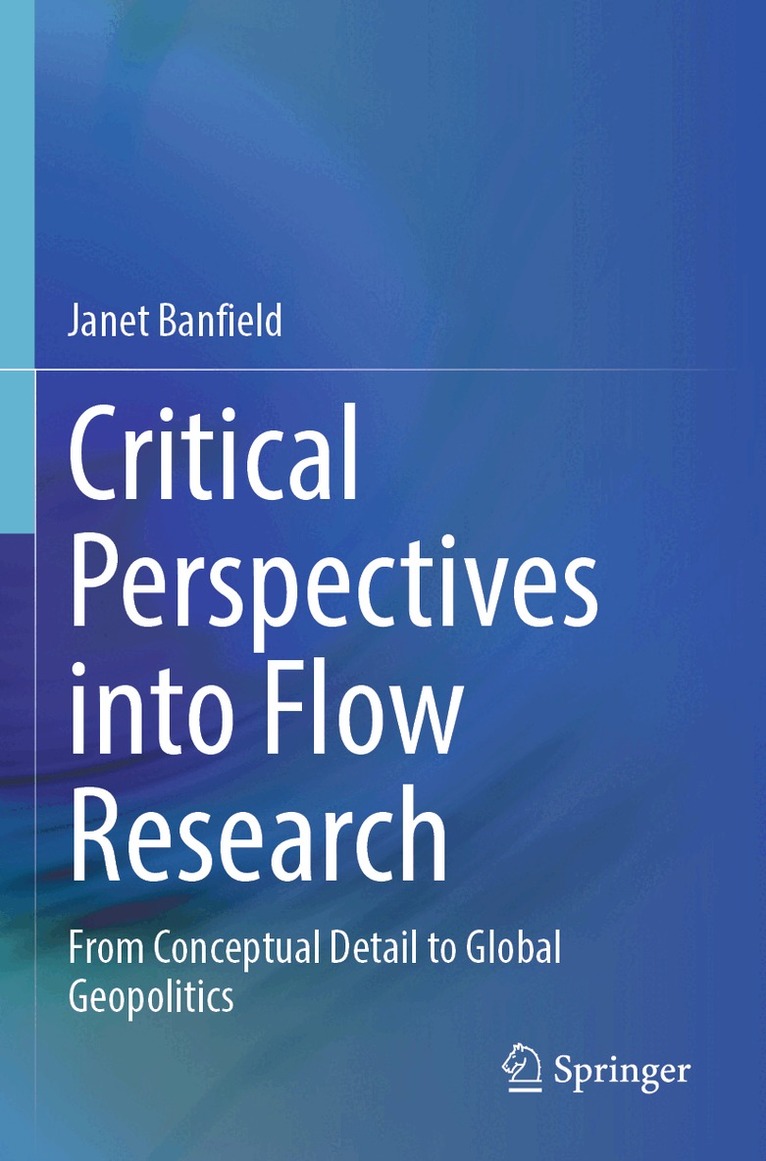 Janet Banfield - Critical Perspectives into Flow Research, Häftad