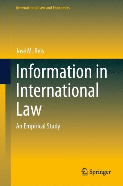 Jose M. Reis - Information in International Law, E-bok