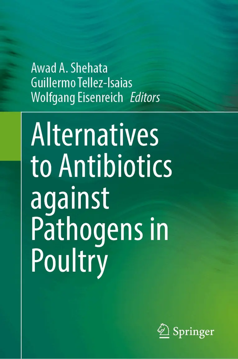 Awad A. Shehata, Guillermo Tellez-Isaias, Wolfgang Eisenreich - Alternatives to Antibiotics against Pathogens in Poultry, Inbunden. Tillgänglighet: Lägg i varukorg