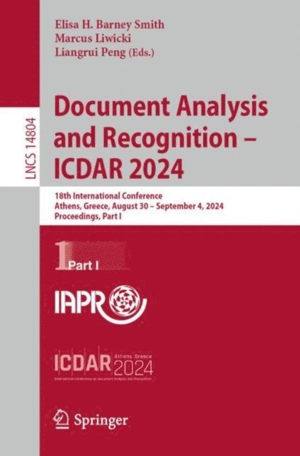 Liangrui Peng, Marcus Liwicki, Elisa H. Barney Smith - Document Analysis and Recognition - ICDAR 2024, E-bok