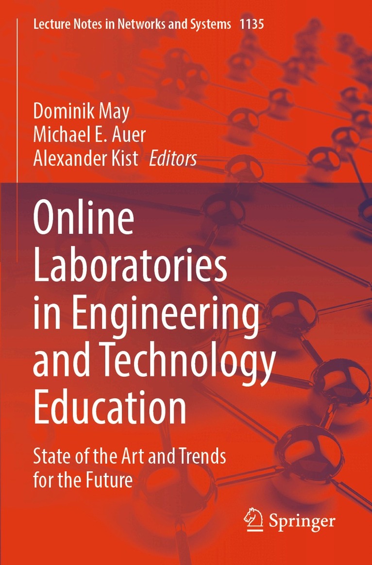Dominik May, Michael E. Auer, Alexander Kist - Online Laboratories in Engineering and Technology Education, Häftad. Tillgänglighet: Lägg i varukorg
