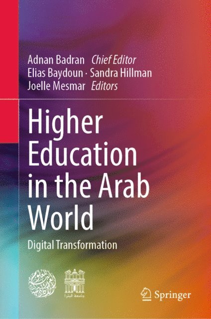 Joelle Mesmar, Sandra Hillman, Elias Baydoun, Adnan Badran - Higher Education in the Arab World, E-bok