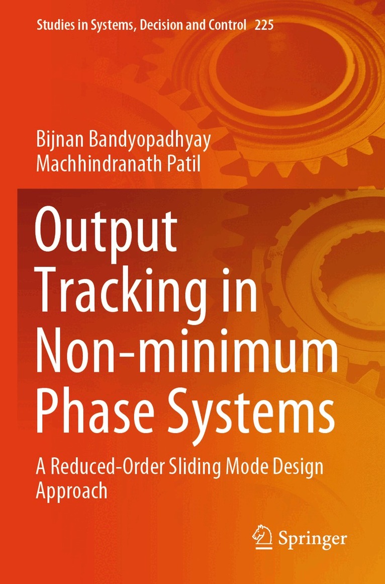 Bijnan Bandyopadhyay, Machhindranath Patil - Output Tracking in Non-minimum Phase Systems, Häftad. Tillgänglighet: Lägg i varukorg