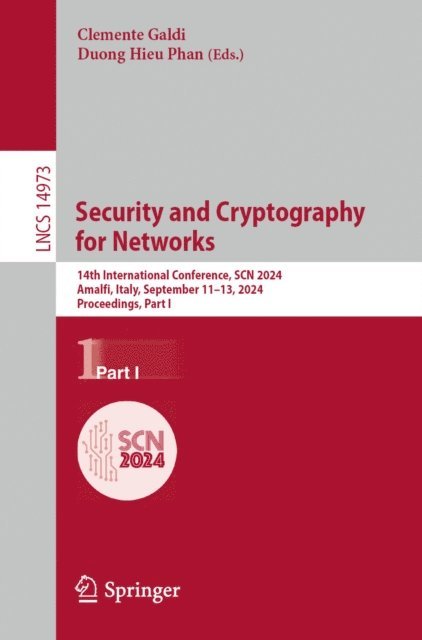 Duong Hieu Phan, Clemente Galdi - Security and Cryptography for Networks, E-bok