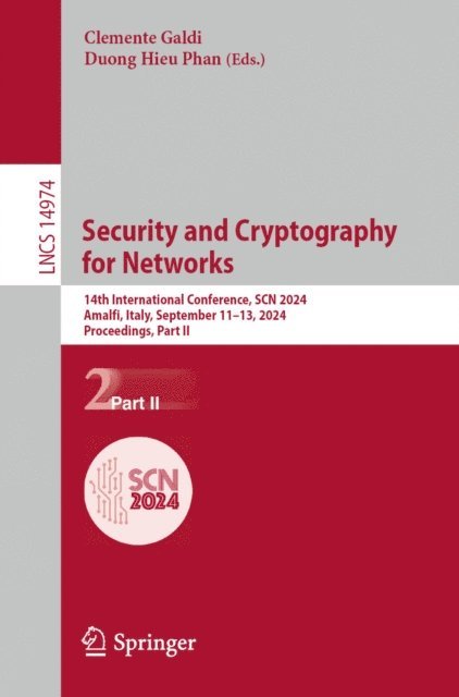 Duong Hieu Phan, Clemente Galdi - Security and Cryptography for Networks, E-bok