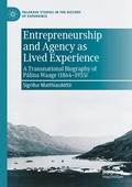 Entrepreneurship and Agency as Lived Experience