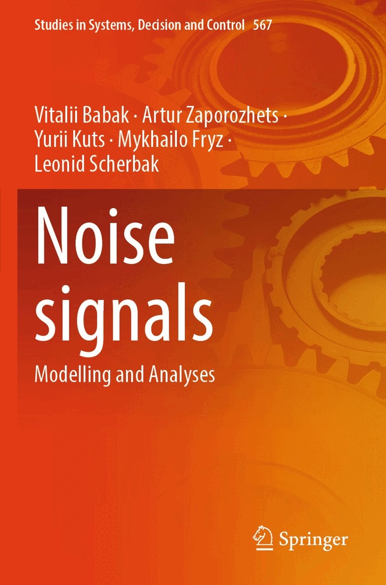Vitalii Babak, Artur Zaporozhets, Yurii Kuts, Mykhailo Fryz, Leonid Scherbak - Noise signals, Häftad