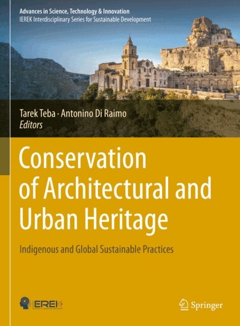 Antonino Di Raimo, Tarek Teba - Conservation of Architectural and Urban Heritage, E-bok
