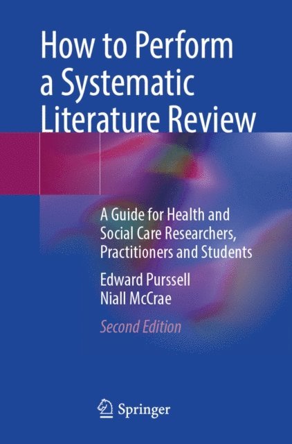 Niall McCrae, Edward Purssell - How to Perform a Systematic Literature Review, E-bok
