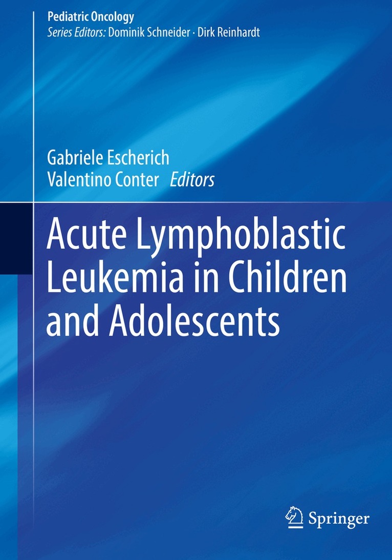 Gabriele Escherich, Valentino Conter - Acute Lymphoblastic Leukemia in Children and Adolescents, Häftad. Tillgänglighet: Lägg i varukorg