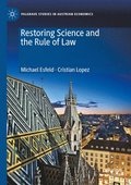 Restoring Science and the Rule of Law