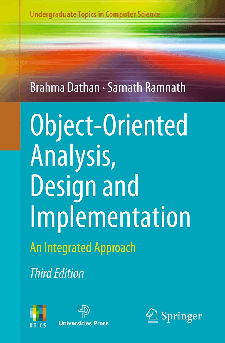 Brahma Dathan, Sarnath Ramnath - Object-Oriented Analysis, Design and Implementation, Häftad. Tillgänglighet: Lägg i varukorg