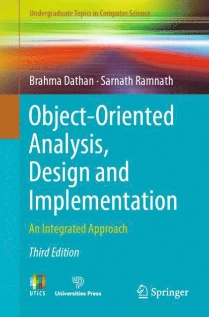 Sarnath Ramnath, Brahma Dathan - Object-Oriented Analysis, Design and Implementation, E-bok. Tillgänglighet: Lägg i varukorg