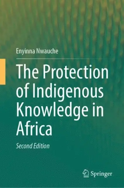 Enyinna Nwauche - Protection of Indigenous Knowledge in Africa, E-bok. Tillgänglighet: Lägg i varukorg
