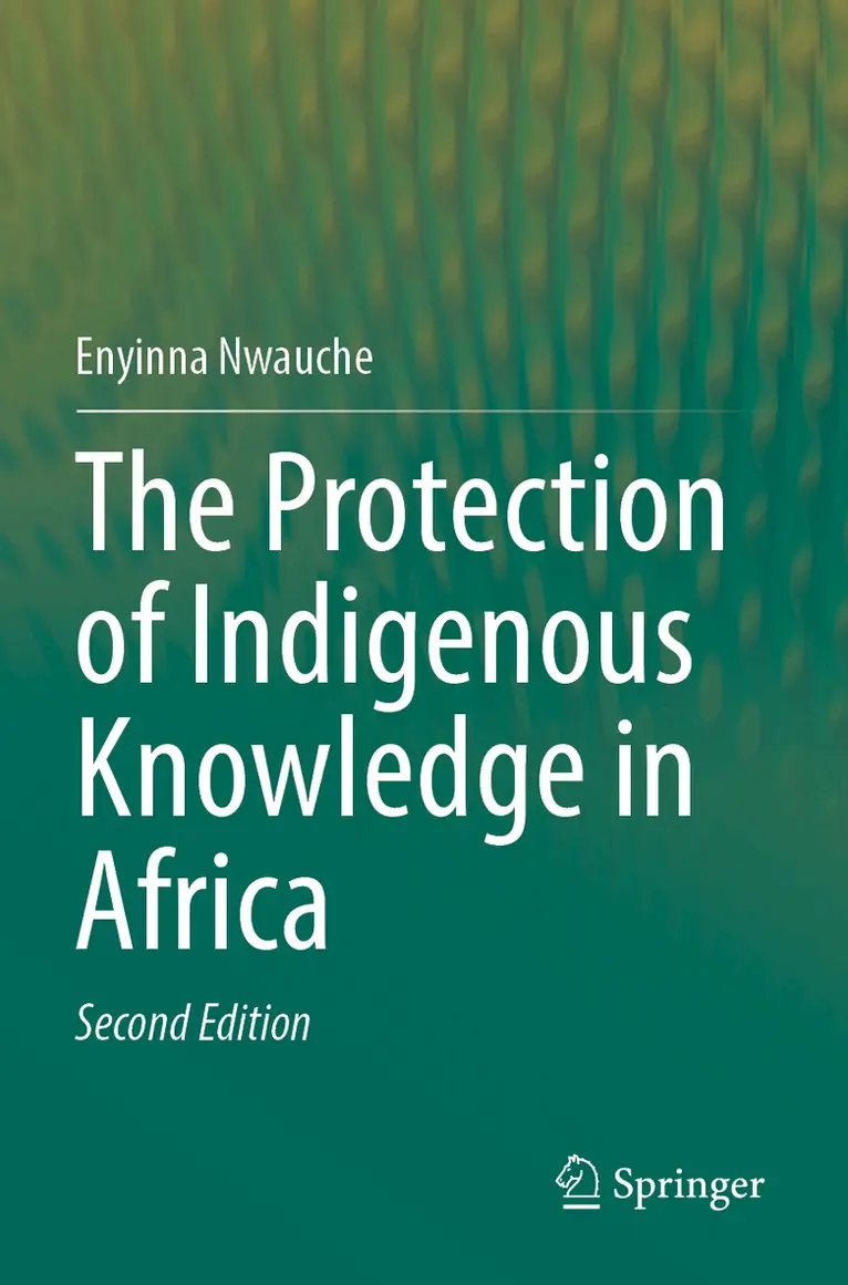 Enyinna Nwauche - Protection of Indigenous Knowledge in Africa, Häftad. Tillgänglighet: Lägg i varukorg
