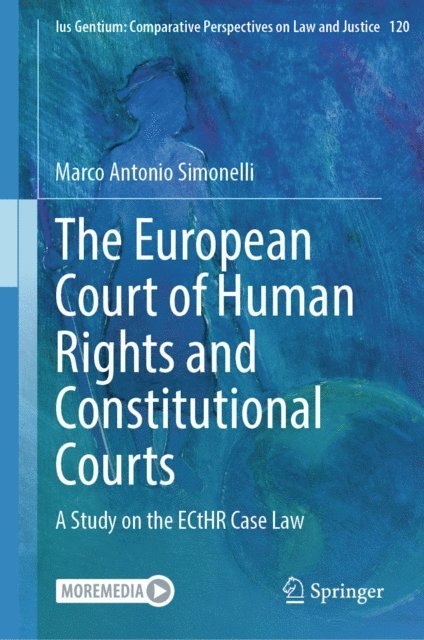 Marco Antonio Simonelli - European Court of Human Rights and Constitutional Courts, E-bok