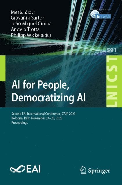 Philipp Wicke, Angelo Trotta, Joao Miguel Cunha, Giovanni Sartor, Marta Ziosi - AI for People, Democratizing AI, E-bok
