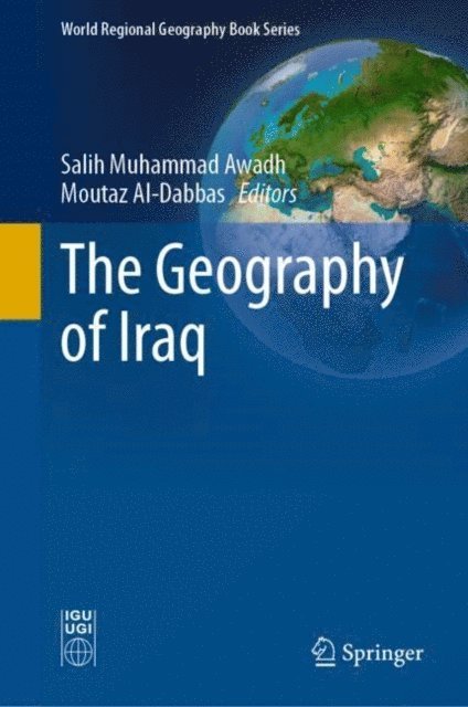 Moutaz Al-Dabbas, Salih Muhammad Awadh - Geography of Iraq, E-bok