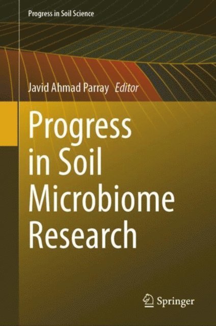 Javid Ahmad Parray - Progress in Soil Microbiome Research, E-bok