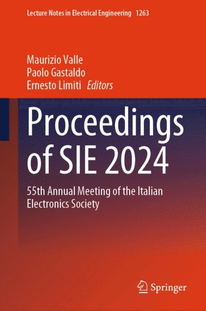 Ernesto Limiti, Paolo Gastaldo, Maurizio Valle - Proceedings of SIE 2024, E-bok