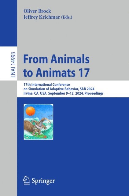 Jeffrey Krichmar, Oliver Brock - From Animals to Animats 17, E-bok