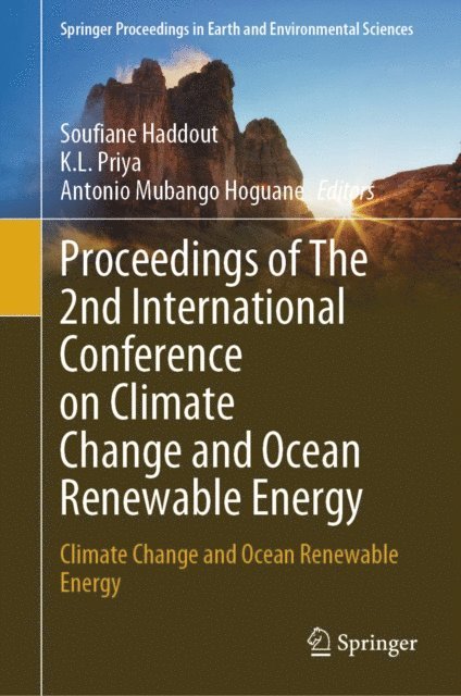 Antonio Mubango Hoguane, K.L. Priya, Soufiane Haddout - Proceedings of The 2nd International Conference on Climate Change and Ocean Renewable Energy, E-bok
