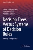 Kerven Durdymyradov, Mikhail Moshkov, Azimkhon Ostonov - Decision Trees Versus Systems of Decision Rules, Häftad