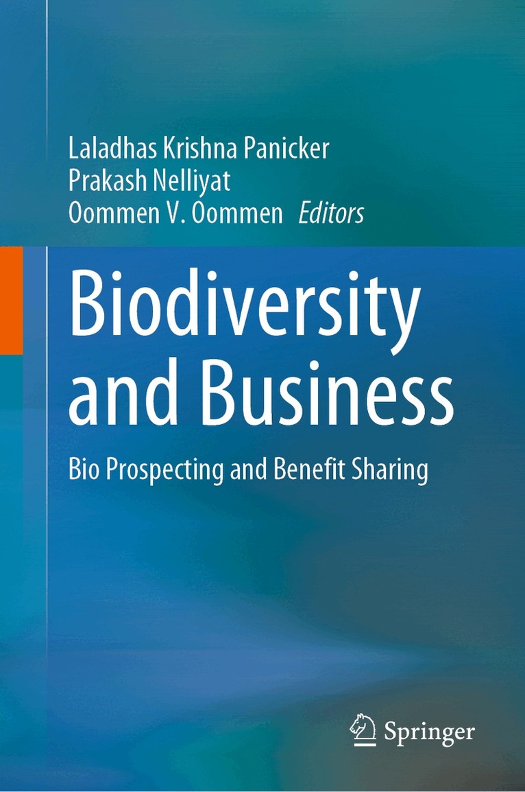 Laladhas Krishna Panicker, Prakash Nelliyat, Oommen V. Oommen - Biodiversity and Business, Inbunden