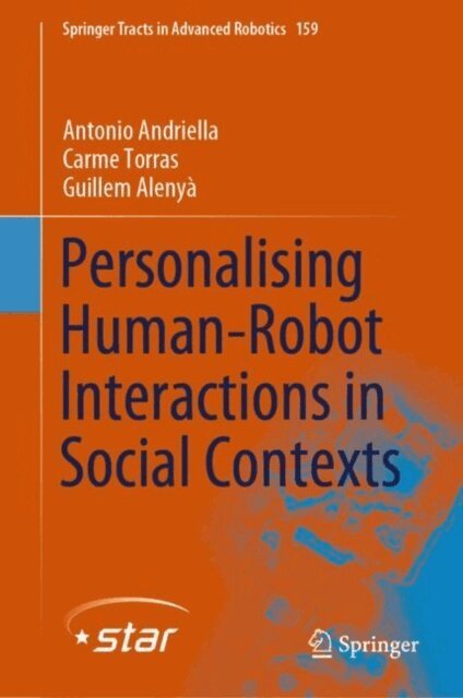 Guillem Alenya, Carme Torras, Antonio Andriella - Personalising Human-Robot Interactions in Social Contexts, E-bok
